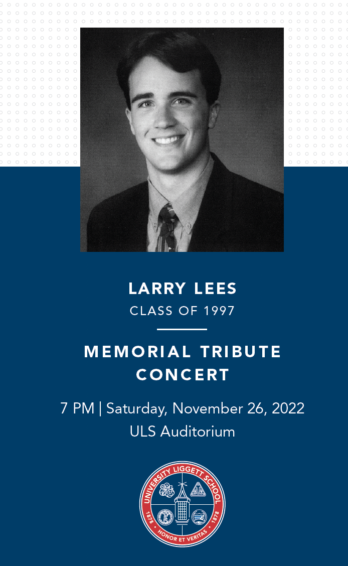 Click to view the Larry Lees '97 Memorial Tribute Concert Program